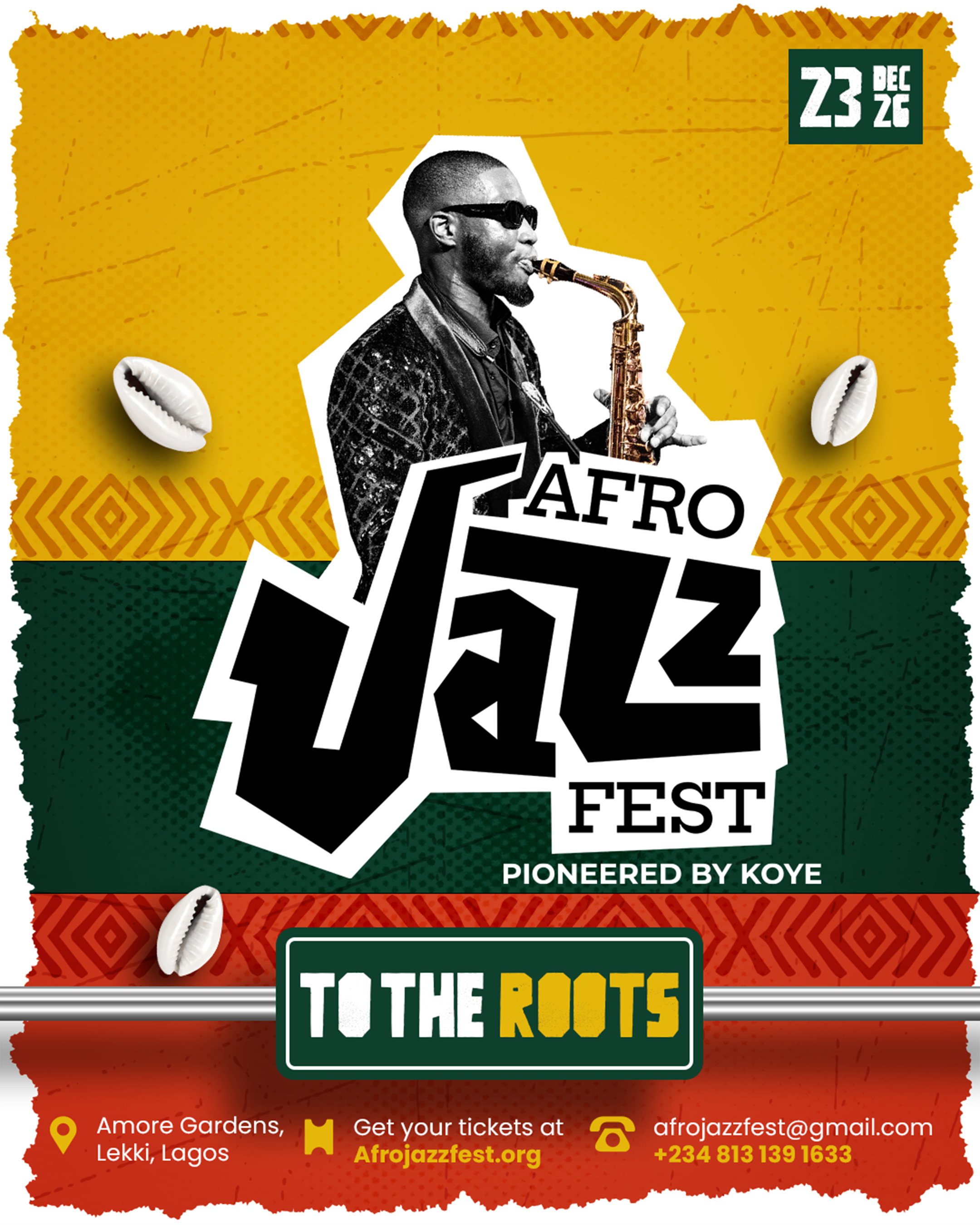 AfroJazz Fest: To the Roots. 23 December 2026, Amore Gardens, Lekki, Lagos.